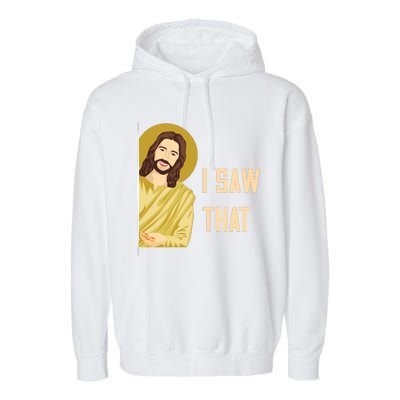 I Saw That Funny Jesus Meme Garment-Dyed Fleece Hoodie