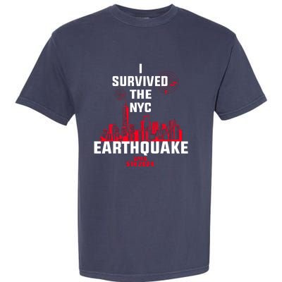 I Survived The Nyc Earthquake 5th April 2024 Garment-Dyed Heavyweight T-Shirt