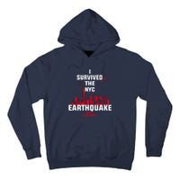 I Survived The Nyc Earthquake 5th April 2024 Tall Hoodie