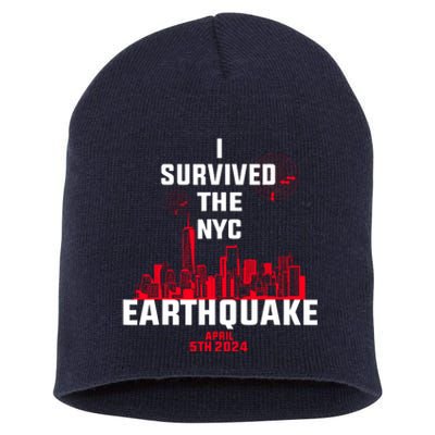 I Survived The Nyc Earthquake 5th April 2024 Short Acrylic Beanie