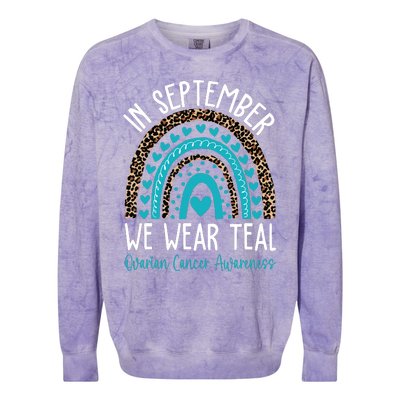 In Sep Tember We Wear Teal Ovarian Cancer Awareness Month Colorblast Crewneck Sweatshirt