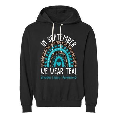 In Sep Tember We Wear Teal Ovarian Cancer Awareness Month Garment-Dyed Fleece Hoodie