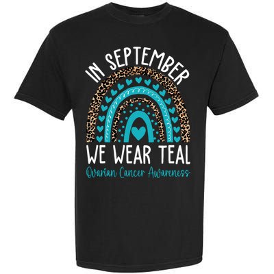 In Sep Tember We Wear Teal Ovarian Cancer Awareness Month Garment-Dyed Heavyweight T-Shirt