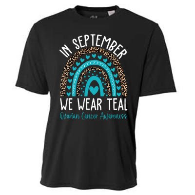 In Sep Tember We Wear Teal Ovarian Cancer Awareness Month Cooling Performance Crew T-Shirt