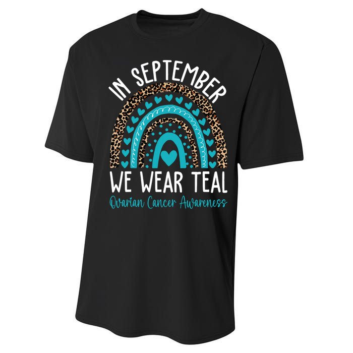 In Sep Tember We Wear Teal Ovarian Cancer Awareness Month Performance Sprint T-Shirt