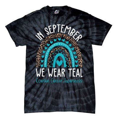 In Sep Tember We Wear Teal Ovarian Cancer Awareness Month Tie-Dye T-Shirt