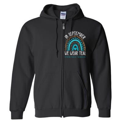 In Sep Tember We Wear Teal Ovarian Cancer Awareness Month Full Zip Hoodie