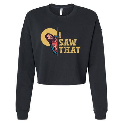 I Saw That Jesus Funny Christian Design Easter Cropped Pullover Crew