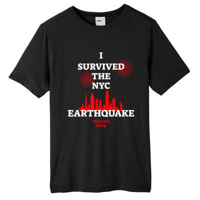 I Survived The Nyc Earthquake April 5th 2024 Tall Fusion ChromaSoft Performance T-Shirt