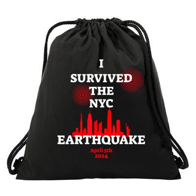 I Survived The Nyc Earthquake April 5th 2024 Drawstring Bag