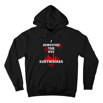 I Survived The Nyc Earthquake April 5th 2024 Tall Hoodie