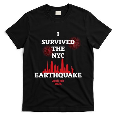 I Survived The Nyc Earthquake 5th April 2024 T-Shirt