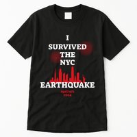I Survived The Nyc Earthquake 5th April 2024 Tall T-Shirt