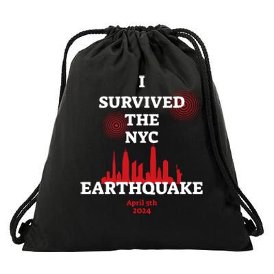 I Survived The Nyc Earthquake 5th April 2024 Drawstring Bag