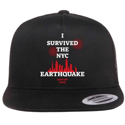 I Survived The Nyc Earthquake 5th April 2024 Flat Bill Trucker Hat