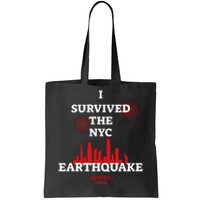 I Survived The Nyc Earthquake 5th April 2024 Tote Bag