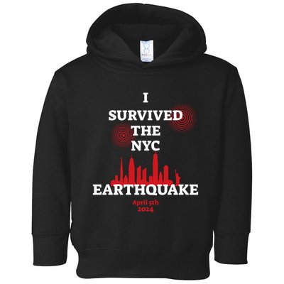 I Survived The Nyc Earthquake 5th April 2024 Toddler Hoodie