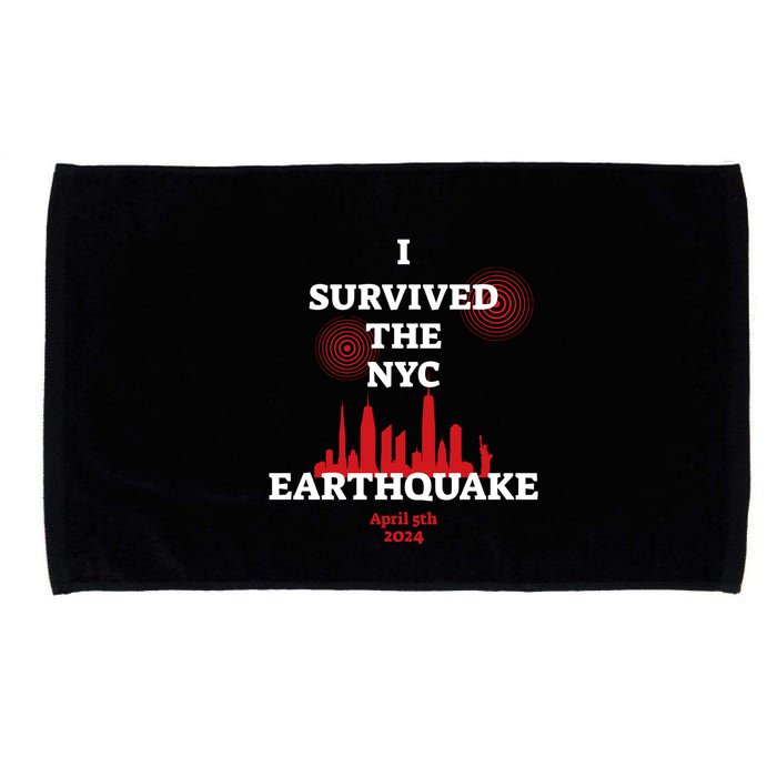 I Survived The Nyc Earthquake 5th April 2024 Microfiber Hand Towel