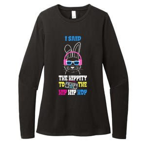 I Said The Hippity To The Hip Hop Bunny Funny Womens CVC Long Sleeve Shirt