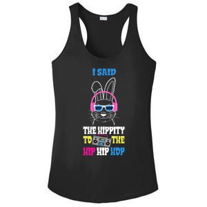 I Said The Hippity To The Hip Hop Bunny Funny Ladies PosiCharge Competitor Racerback Tank