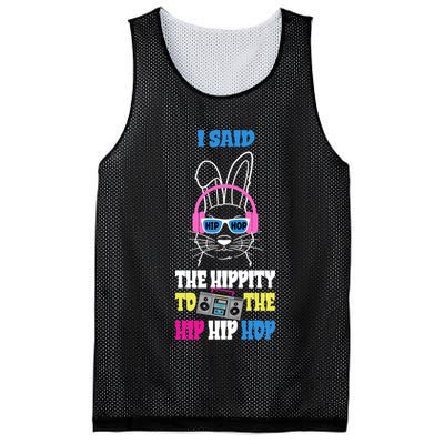I Said The Hippity To The Hip Hop Bunny Funny Mesh Reversible Basketball Jersey Tank