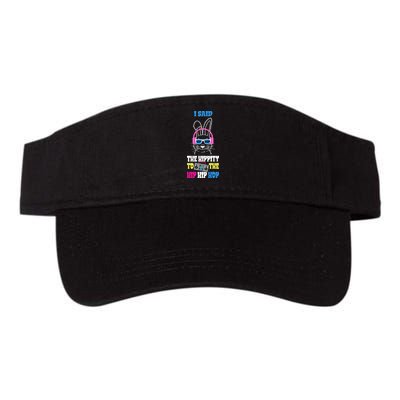 I Said The Hippity To The Hip Hop Bunny Funny Visor