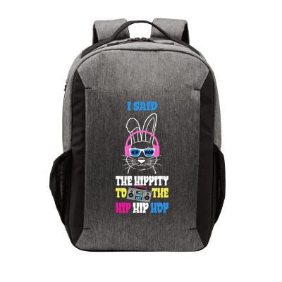 I Said The Hippity To The Hip Hop Bunny Funny Vector Backpack