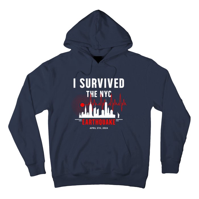 I Survived The Nyc Earthquake 5th April 2024 Hoodie