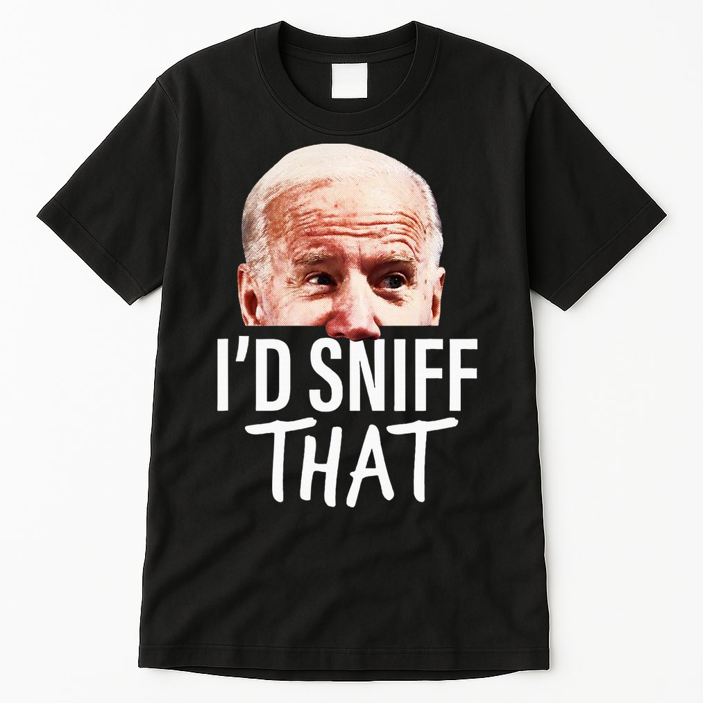 ID Sniff That. Anti Joe Biden Tall T-Shirt