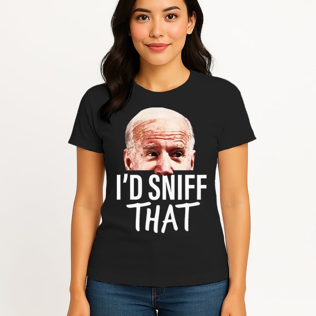 ID Sniff That. Anti Joe Biden Womens T-Shirt