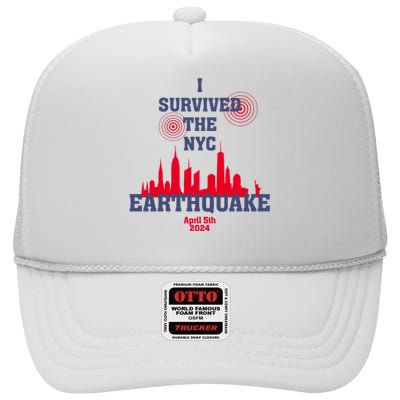 I Survived The Nyc Earthquake 5th April 2024 High Crown Mesh Back Trucker Hat