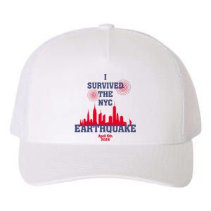 I Survived The Nyc Earthquake 5th April 2024 Yupoong Adult 5-Panel Trucker Hat