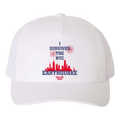 I Survived The Nyc Earthquake 5th April 2024 Yupoong Adult 5-Panel Trucker Hat