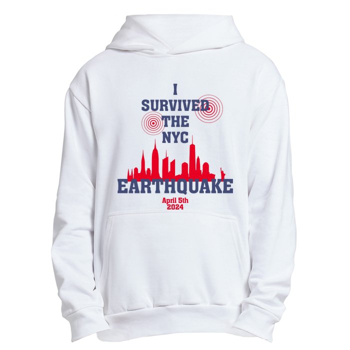 I Survived The Nyc Earthquake 5th April 2024 Urban Pullover Hoodie