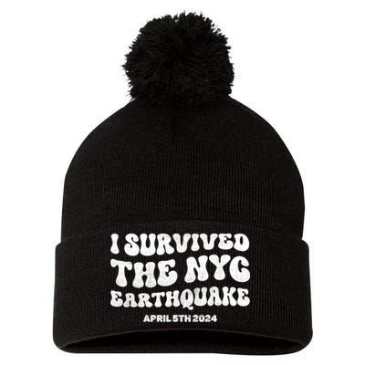 I Survived The Nyc Earthquake April 5th 2024 Pom Pom 12in Knit Beanie