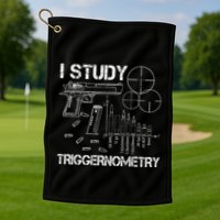 I Study Triggernometry Gun Golf Towel
