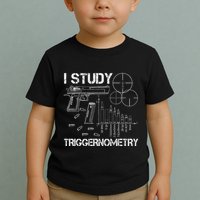 I Study Triggernometry Gun Toddler T-Shirt