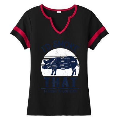 Id Smoke That Straight Up Southern Pig Vintage Ladies Halftime Notch Neck Tee