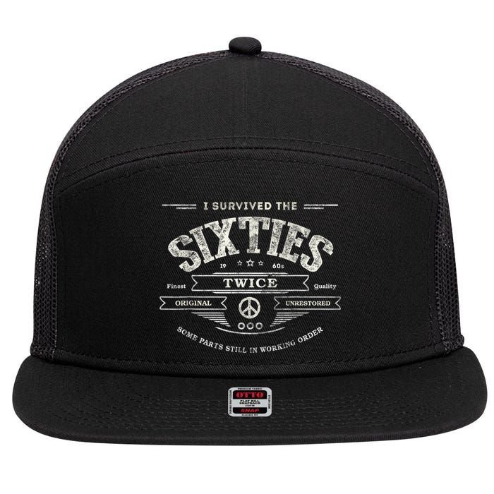 I SURVIVED The SIXTIES TWICE Built In 60s 70th 60th Birthday 7 Panel Mesh Trucker Snapback Hat