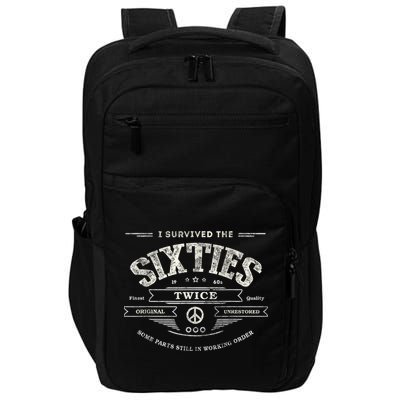 I SURVIVED The SIXTIES TWICE Built In 60s 70th 60th Birthday Impact Tech Backpack