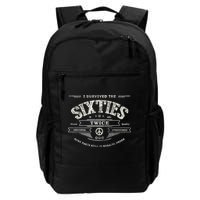 I SURVIVED The SIXTIES TWICE Built In 60s 70th 60th Birthday Backpack