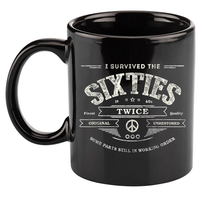 I SURVIVED The SIXTIES TWICE Built In 60s 70th 60th Birthday 11oz C Handle Ceramic Mug