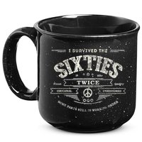 I SURVIVED The SIXTIES TWICE Built In 60s 70th 60th Birthday 15oz Campfire Ceramic Mug