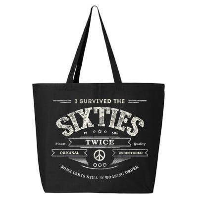 I SURVIVED The SIXTIES TWICE Built In 60s 70th 60th Birthday 25L Jumbo Tote