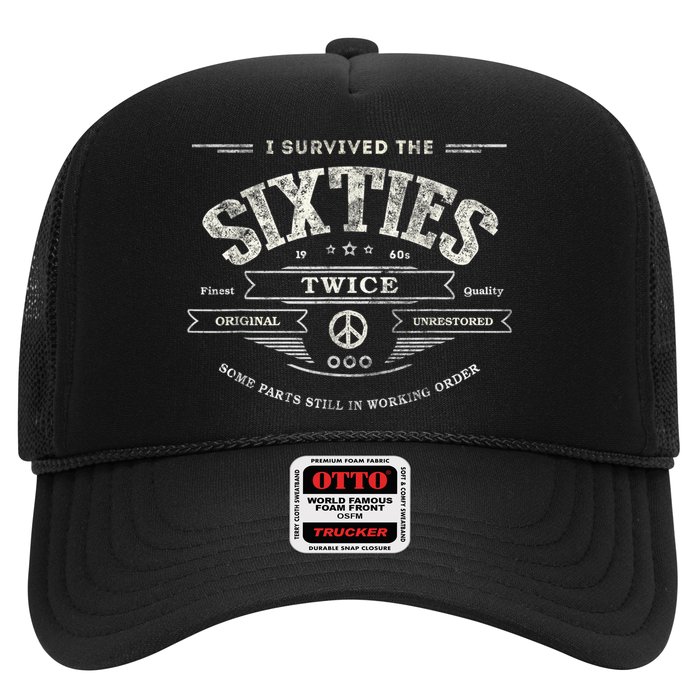 I SURVIVED The SIXTIES TWICE Built In 60s 70th 60th Birthday Trucker Hat