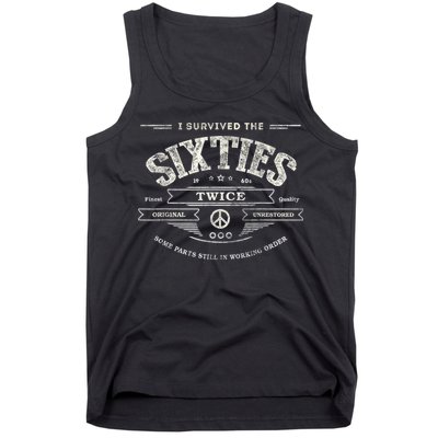 I SURVIVED The SIXTIES TWICE Built In 60s 70th 60th Birthday Tank Top