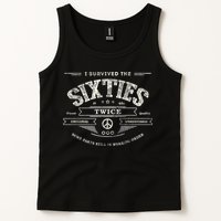 I SURVIVED The SIXTIES TWICE Built In 60s 70th 60th Birthday Tank Top