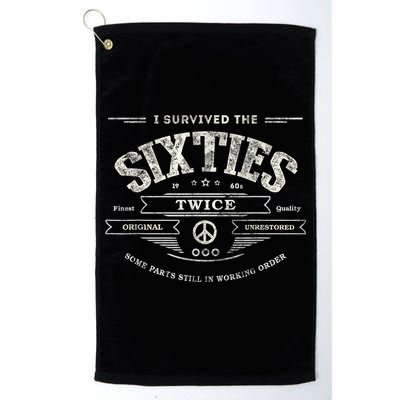 I SURVIVED The SIXTIES TWICE Built In 60s 70th 60th Birthday Golf Towel