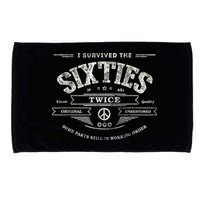I SURVIVED The SIXTIES TWICE Built In 60s 70th 60th Birthday Microfiber Hand Towel