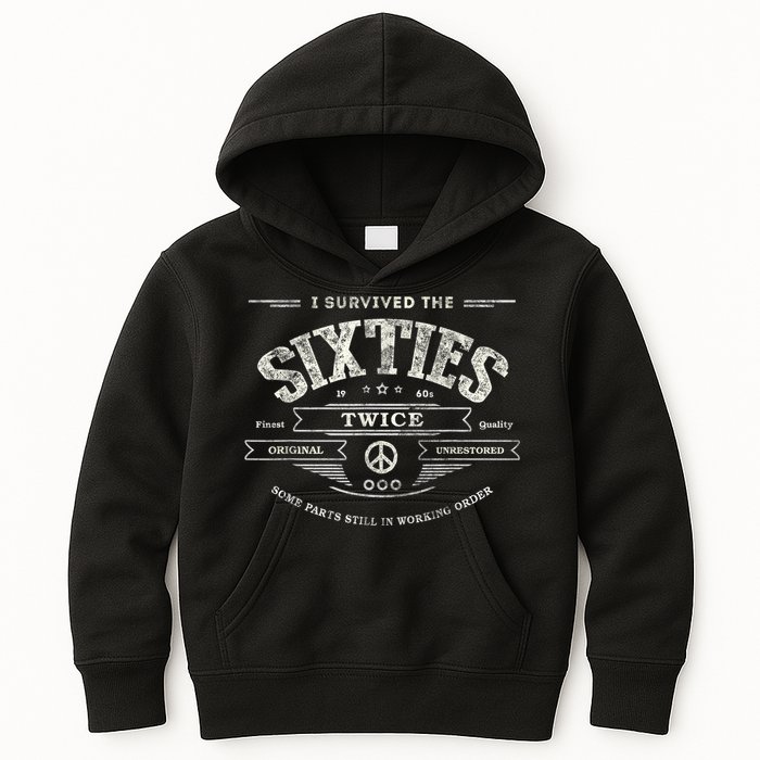 I SURVIVED The SIXTIES TWICE Built In 60s 70th 60th Birthday Kids Hoodie